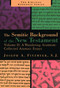 The Semitic Background of the New Testament, Volume 2 (A Wandering Aramean) by Joseph A. Fitzmyer, 9780802848468