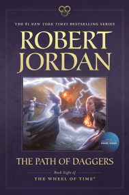 The Path of Daggers (Book Eight of 'The Wheel of Time') - 9780765336477 by Robert Jordan, 9780765336477