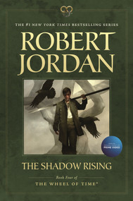 The Shadow Rising (Book Four of 'The Wheel of Time') - 9780765334671 by Robert Jordan, 9780765334671