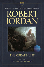 The Great Hunt (Book Two of 'The Wheel of Time') - 9780765334343 by Robert Jordan, 9780765334343