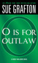 "O" is for Outlaw (A Kinsey Millhone Novel) by Sue Grafton, 9781250306883
