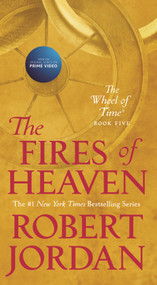 The Fires of Heaven (Book Five of 'The Wheel of Time') - 9781250251947 by Robert Jordan, 9781250251947