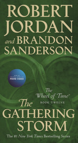 The Gathering Storm (Book Twelve of the Wheel of Time) - 9781250252609 by Robert Jordan, Brandon Sanderson, 9781250252609