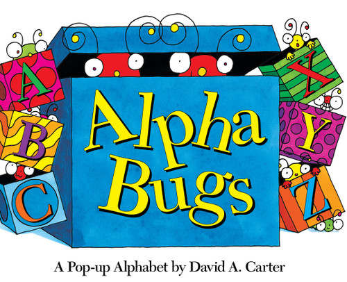 Alpha Bugs (A Pop-up Alphabet) by David  A. Carter, David  A. Carter, 9781416909736