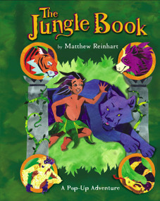 The Jungle Book (A Pop-Up Adventure) by Matthew Reinhart, Matthew Reinhart, 9781416918240