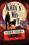 Kitty's Mix-Tape by Carrie Vaughn, Emma Bull, 9781616963255