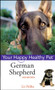 German Shepherd Dog (Your Happy Healthy Pet) by Liz Palika, 9780470192313