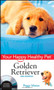 Golden Retriever, with DVD (Your Happy Healthy Pet) by Peggy Moran, 9780470195697