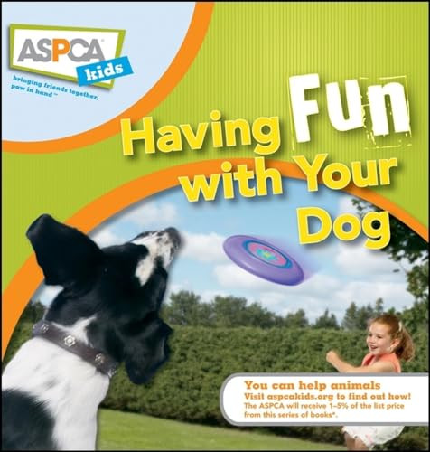 Having Fun with Your Dog by Audrey Pavia, Jacque Lynn Schultz, 9780470410851