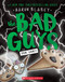 The Bad Guys in The One?! (The Bad Guys #12) by Aaron Blabey, 9781338329506