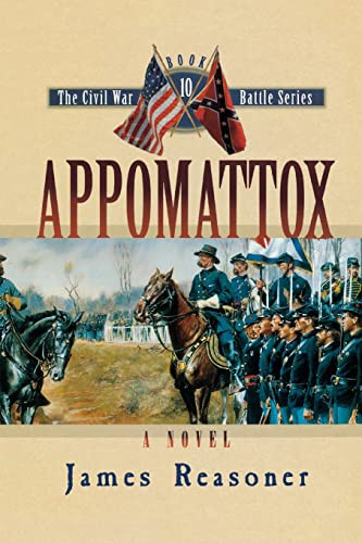 Appomattox (A Novel) by James Reasoner, 9781581825138