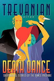 Death Dance (Suspenseful Stories of the Dance Macabre) - 9781581822502 by Trevanian, 9781581822502