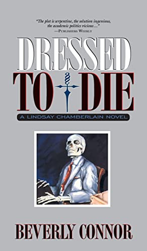 Dressed to Die (A Lindsay Chamberlain Novel) - 9781630263201 by Beverly Connor, 9781630263201