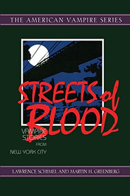 Streets of Blood (Vampire Stories from New York City) by Lawrence Schimel, Martin Harry Greenberg, 9781888952780