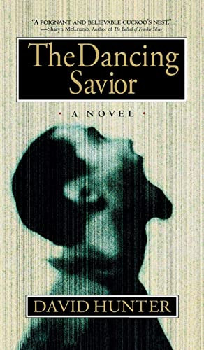 The Dancing Savior - 9781681629216 by David Hunter, 9781681629216