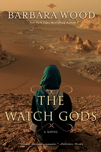 The Watch Gods by Barbara Wood, 9781596528697