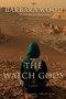 The Watch Gods by Barbara Wood, 9781596528697