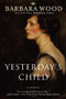 Yesterday's Child - 9781596528680 by Barbara Wood, 9781596528680