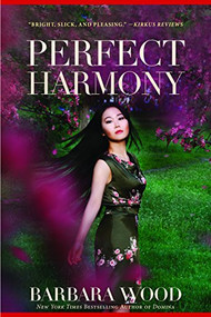 Perfect Harmony - 9781630267681 by Barbara Wood, 9781630267681