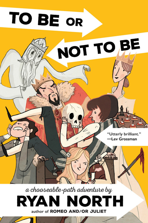 To Be or Not To Be (A Chooseable-Path Adventure) by Ryan North, 9780735212190
