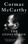 The Stonemason (A Play in Five Acts) by Cormac McCarthy, 9780679762805