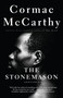 The Stonemason (A Play in Five Acts) by Cormac McCarthy, 9780679762805