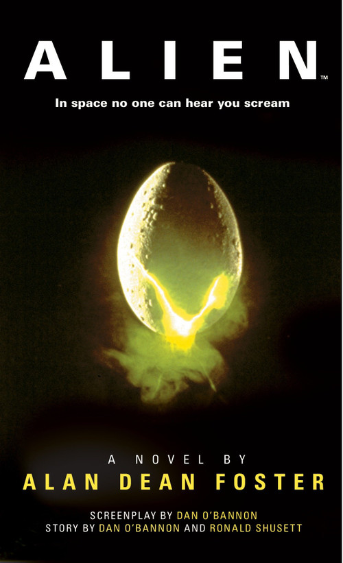 Alien: The Official Movie Novelization by Alan Dean Foster, 9781783290154