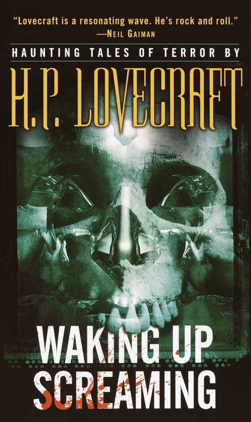 Waking Up Screaming (Haunting Tales of Terror) by H. P. Lovecraft, 9780345458292
