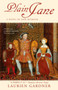 Plain Jane (A Novel of Jane Seymour) by Laurien Gardner, 9780425220948