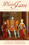 Plain Jane (A Novel of Jane Seymour) by Laurien Gardner, 9780425220948