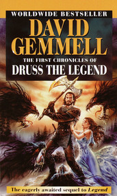 The First Chronicles of Druss the Legend by David Gemmell, 9780345407993