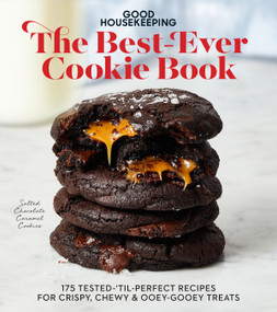 Good Housekeeping The Best-Ever Cookie Book (175 Tested-'til-Perfect Recipes for Crispy, Chewy & Ooey-Gooey Treats) by Good Housekeeping, Jane Francisco, 9781950785889