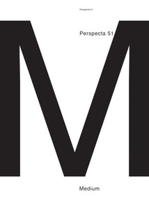 Perspecta 51 (Medium) by Shayari De Silva, Dante Furioso, Samantha Jaff, 9780262535922