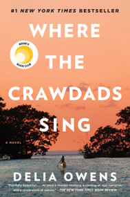 Where the Crawdads Sing: Reese's Book Club by Delia Owens, 9780735219090