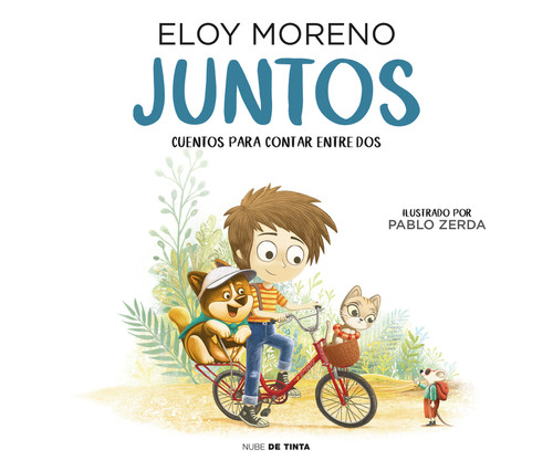 Juntos / Together (Spanish Edition) by Eloy Moreno, 9788417605667