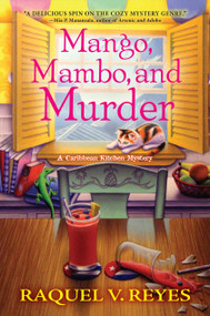 Mango, Mambo, and Murder by Raquel V. Reyes, 9781643857848