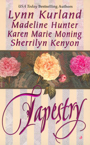 Tapestry - 9780515133622 by Lynn Kurland, Madeline Hunter, Karen Marie Moning, 9780515133622