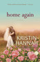 Home Again (A Novel) by Kristin Hannah, 9780345530820