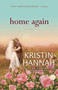 Home Again (A Novel) by Kristin Hannah, 9780345530820