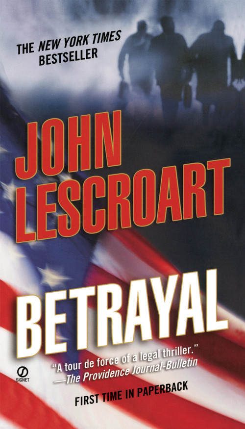 Betrayal - 9780451225702 by John Lescroart, 9780451225702