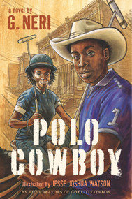 Polo Cowboy by G. Neri, Jesse Joshua Watson, 9781536207118