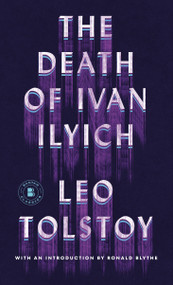 The Death of Ivan Ilyich - 9780553210354 by Leo Tolstoy