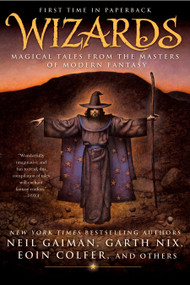 Wizards (Magical Tales from the Masters of Modern Fantasy) by Jack Dann, Gardner Dozois, 9780441015887