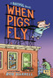 Batpig: When Pigs Fly by Rob Harrell, Rob Harrell, 9780593354155