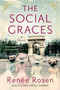 The Social Graces by Renée Rosen, 9781984802811