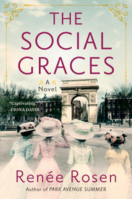 The Social Graces by Renée Rosen, 9781984802811
