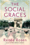 The Social Graces by Renée Rosen, 9781984802811