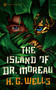 The Island of Dr. Moreau - 9780451468666 by H. G. Wells, Dr. John L. Flynn, Dr. Nita A. Farahany, 9780451468666