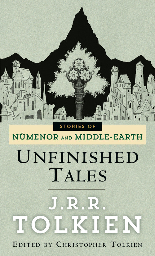 Unfinished Tales by J.R.R. Tolkien, 9780345357113