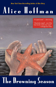 The Drowning Season by Alice Hoffman, 9780425184752